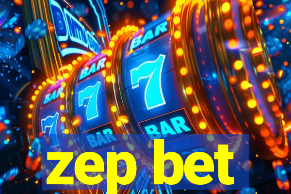 zep bet